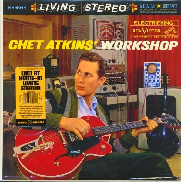 Chet Atkins' Workshop (LP) (2017/Modern Harmonic) 12 Tracks - Reissue of Chet's 1961 RCA Victor masterpiece, his best selling album in his entire c