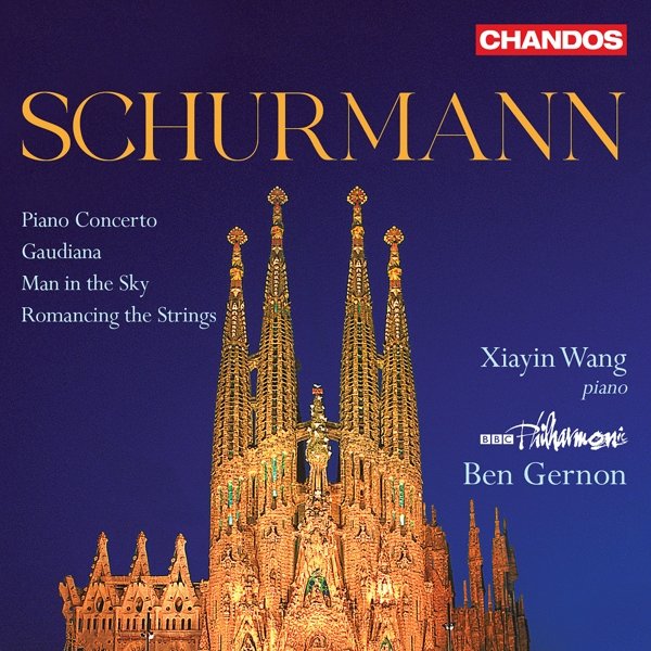 Schurmann: Orchestrale Werke Man in the Sky / Gaudiana / Piano Concerto / Romancing the Strings