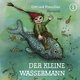 01: Der kleine Wassermann (Neuproduktion)