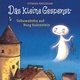 Das kleine Gespenst-Tohuwabohu auf Burg Eulenstein