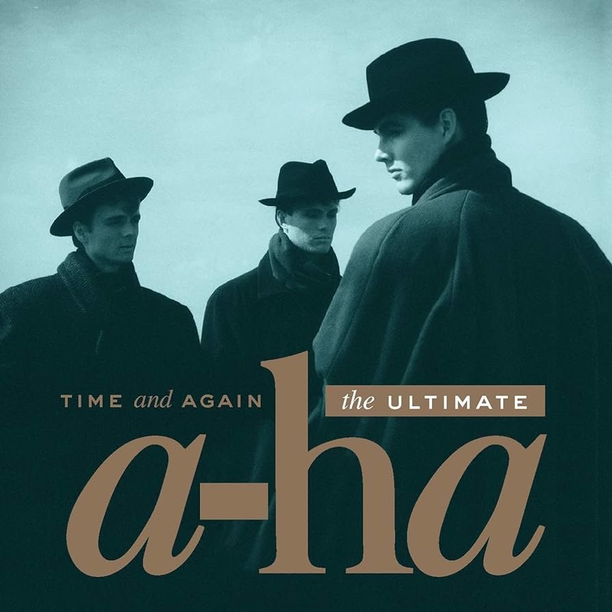 Time and Again:The Ultimate A-ha