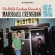 Wild Exciting Sounds Of Marshall Crenshaw: Live In