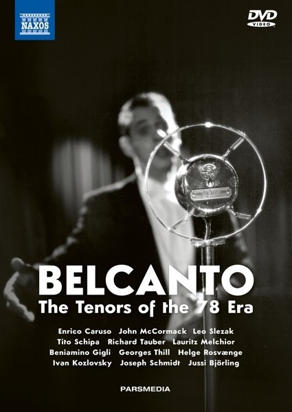 Belcanto-The Tenors of the 78 Era