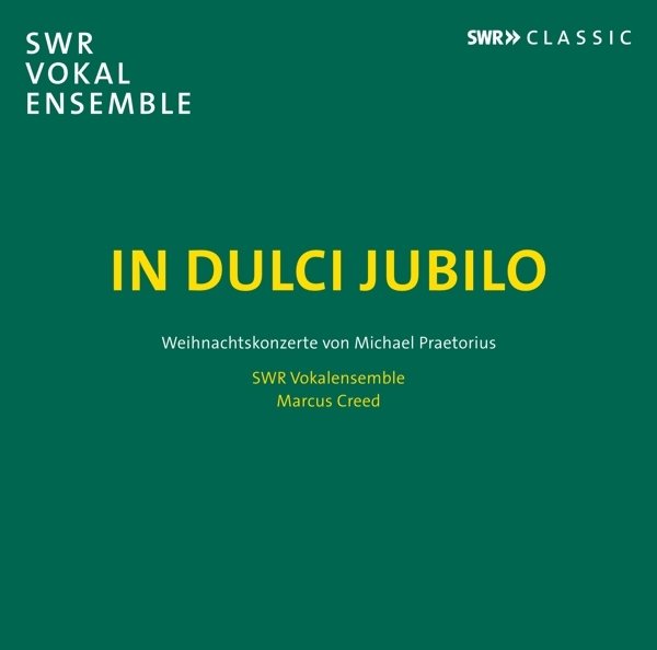 In Dulci Jubilo Weihnachtskonzerte von Michael Praetorius