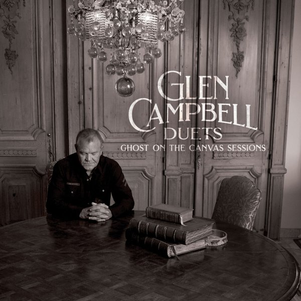 Glen Campbell Duets:Ghost On The Canvas Ses. (2LP)