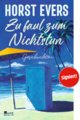 Zu faul zum Nichtstun - Geschichten- Signierte Ausgabe