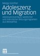 Adoleszenz und Migration