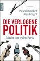 Die verlogene Politik