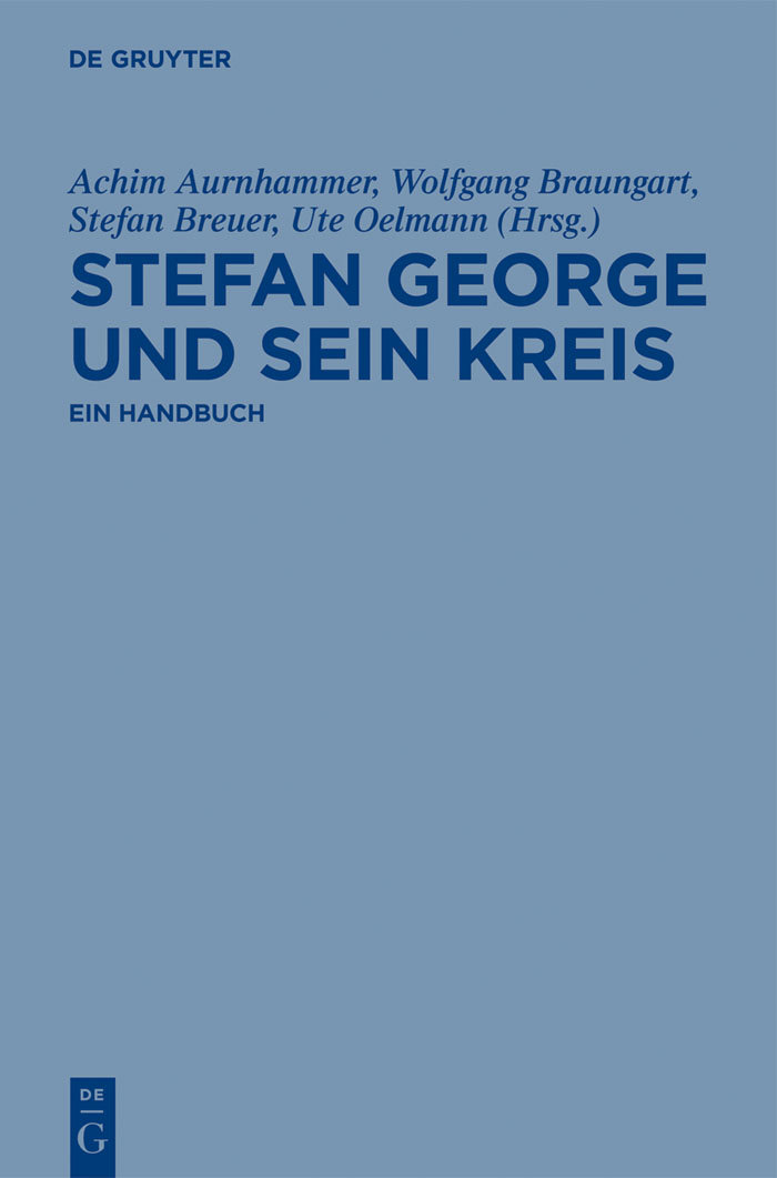 Stefan George und sein Kreis