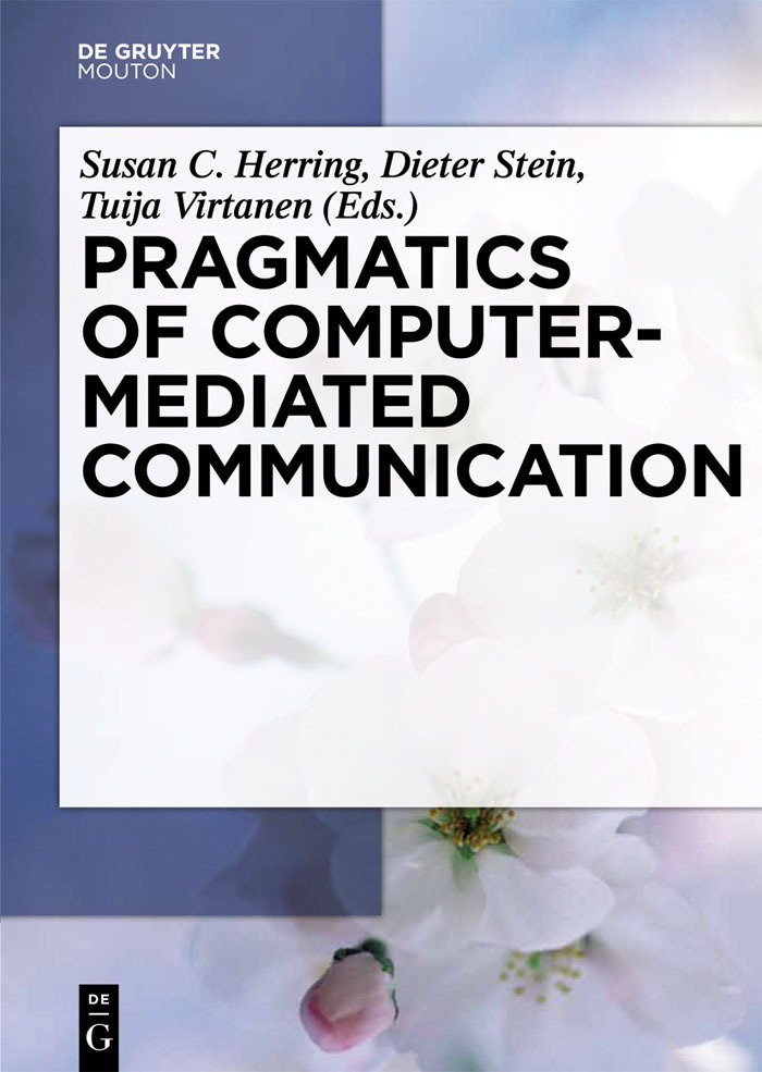 Pragmatics of Computer-Mediated Communication