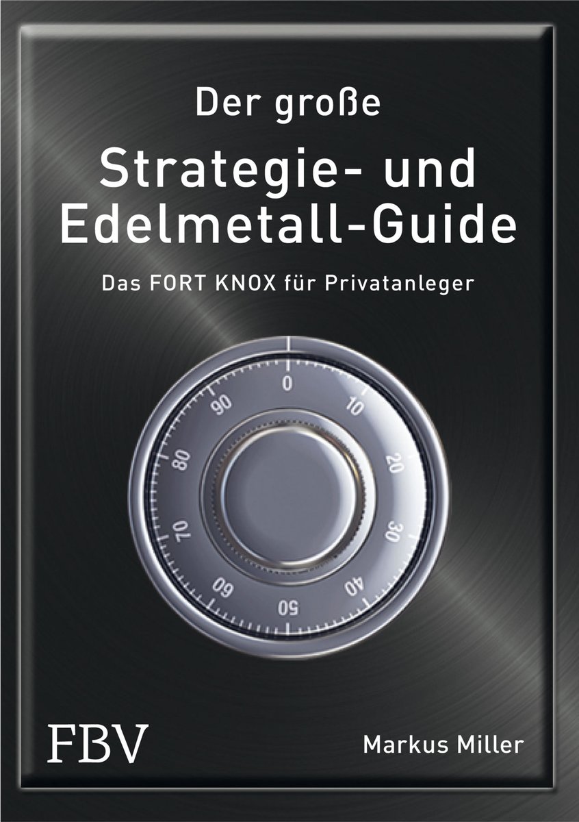 Der große Strategie- und Edelmetall-Guide