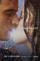 Falling for You