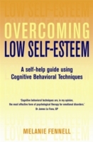 Overcoming Low Self-Esteem, 1st Edition