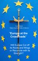 Europe at the Crossroads