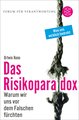 Das Risikoparadox