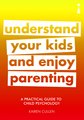 A Practical Guide to Child Psychology