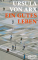 Ein gutes Leben