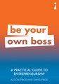 A Practical Guide to Entrepreneurship