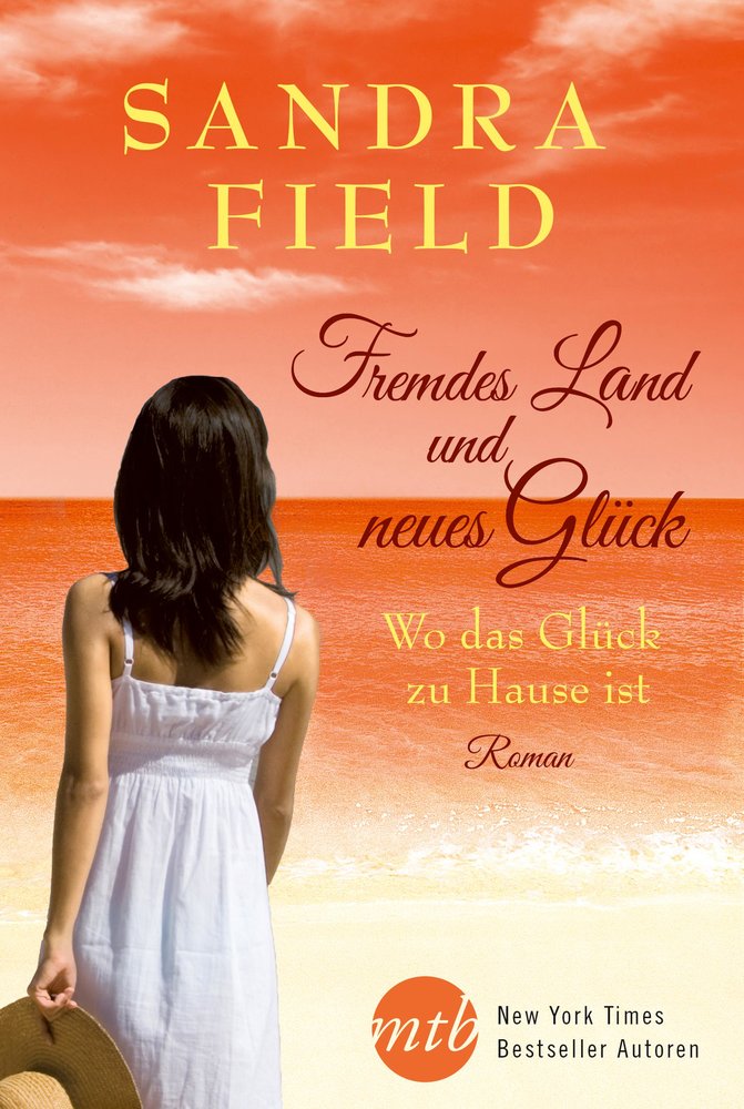 Fremdes Land und neues Glück:Wo das Glück zu Hause ist