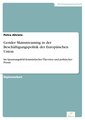 Gender Mainstreaming in der Beschäftigungspolitik der Europäischen Union