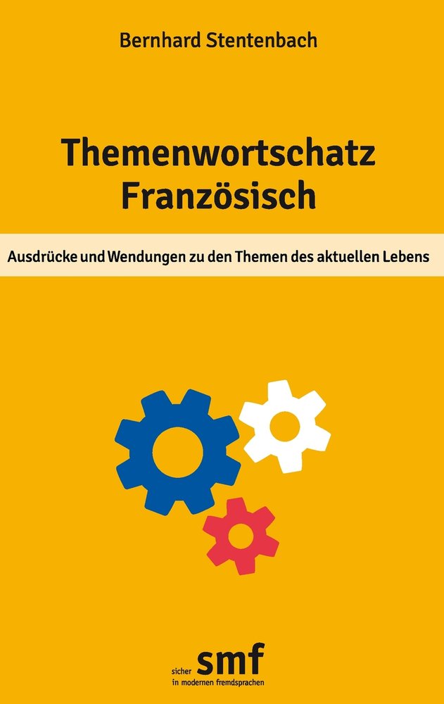 Themenwortschatz Französisch