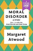 Moral Disorder: A Story