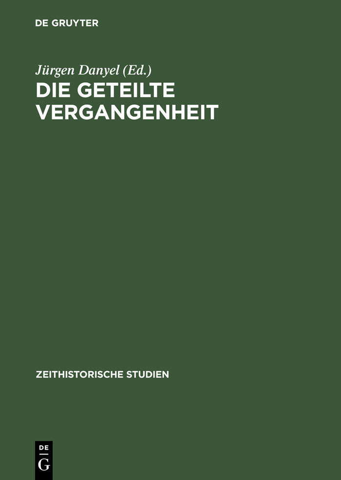 Die geteilte Vergangenheit