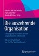 Die auszehrende Organisation