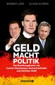 GELD MACHT POLITIK