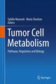 Tumor Cell Metabolism