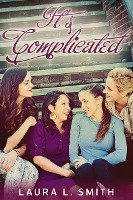 It's Complicated (Status Updates, #1)