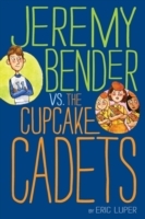 Jeremy Bender vs. the Cupcake Cadets