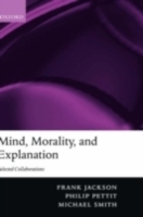 Mind, Morality, and Explanation