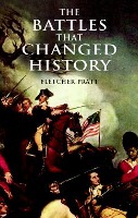 The Battles that Changed History