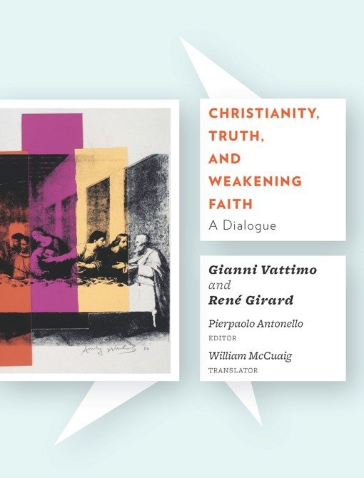 Christianity, Truth, and Weakening Faith