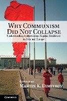 Why Communism Did Not Collapse