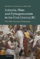 Aristotle, Plato and Pythagoreanism in the First Century BC