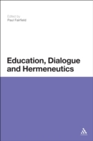 Education, Dialogue and Hermeneutics