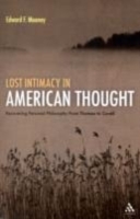 Lost Intimacy in American Thought