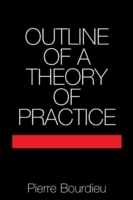 Outline of a Theory of Practice