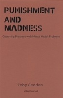 Punishment and Madness