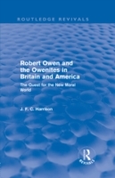 Robert Owen and the Owenites in Britain and America (Routledge Revivals)