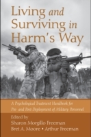 Living and Surviving in Harm's Way