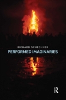 Performed Imaginaries