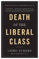 Death of the Liberal Class