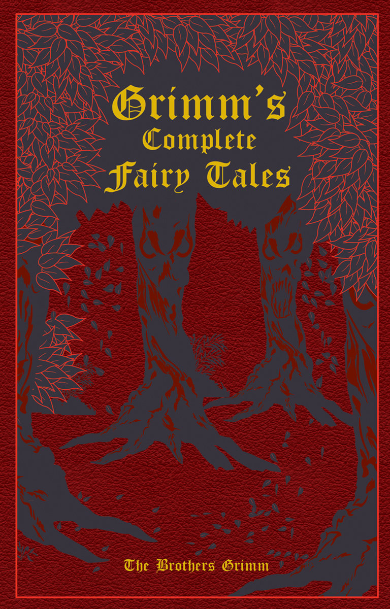 Grimm's Complete Fairy Tales