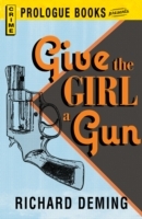 Give the Girl a Gun