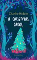 A Christmas Carol: A Ghost Story of Christmas