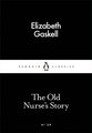 The Old Nurse's Story