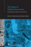 The Risks of Medical Innovation